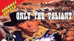 Only The Valiant 1951 with Gregory Peck and Barbara Payton