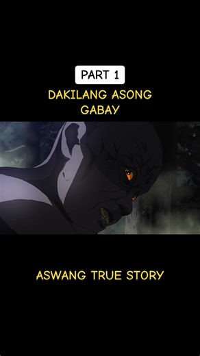 Dakilang Asong Gabay: Aswang True Story Part 1