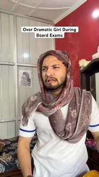 Over Dramatic girl In Board Exams #comedy #boardexam #viral #shorts