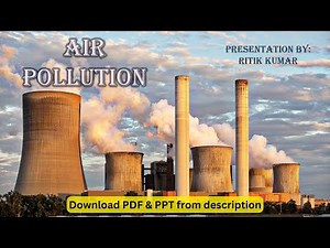 Air Pollution Powerpoint Presentation || Causes/Effects/Precautions || #powerpoint #airpollution