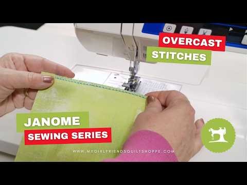 Janome Sewing Series: Overcast Stitch | Finish Seams Without a Serger (3160 & 2030)