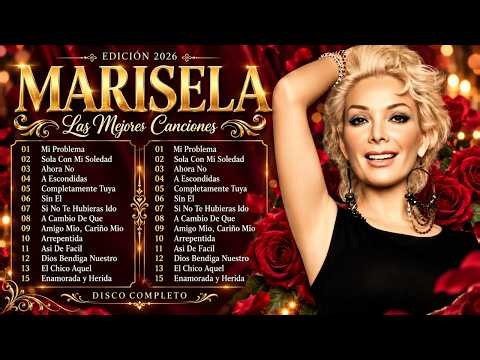 Especial Mix de Marisela – Baladas para emocionar y recordar