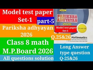 Class 8 math model test paper set-1/New pariksha adhyayan 2026/Q-25 and 26/Pariksha adhyayan 2026