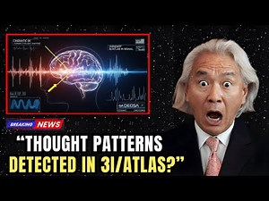 NASA Just Realized 3I/ATLAS Is MAPPING Human Thought Patterns | Michio Kaku