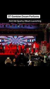 ST Da Gambian Dream.48:ST Da Gambian Dream.] Performance at An2 Adi Sparky Album Launching #dream #DA #performance | Gam Music Promo