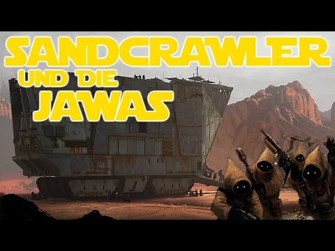 Sandcrawler und die Jawas - Alles zu den Sandraupen aus Episode 4 | Star Wars | Kanon Deutsch