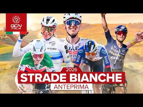 Strade Bianche 2026: Route, Favorites, and Complete Analysis