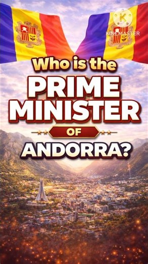 Who is the Prime Minister of Andorra? | World Leaders Quick GK