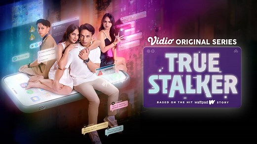 Nonton True Stalker (2024) - Vidio Original Series