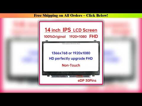 14 Inch Laptop LCD Screen N140BGE-EA3 N140HCA-EAB For Lenovo ThinkPad T460 T470 T480 L460 L470