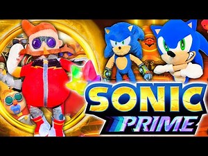 SuperSonicBlake: Sonic Meets Prime Eggman! (Sonic Prime Plush)