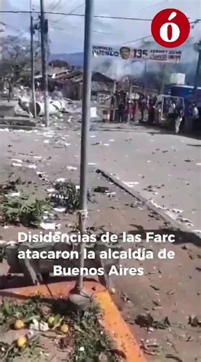Terrorismo en el Cauca: disidencias de las Farc atacan Buenos Aires