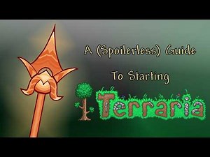 A (Spoilerless) Guide To Starting Terraria (And how to fix it's biggest problem)