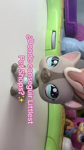 ¿Dónde conseguir Littlest Pet Shops en México?