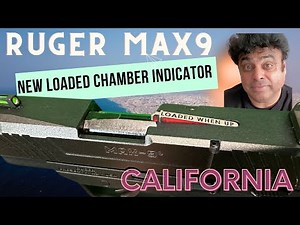 The Loaded Chamber Indicator Feature of Ruger Max-9 California Version: