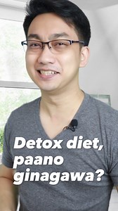 406K views · 25K reactions | Detox diet, paano ginagawa? Panoorin! #detox #detoxdiet #liverhealth #liver #diet #tips #doctor #Lifestyle #nutritionist | Dr. Dex Macalintal | Facebook