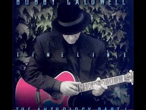 Bobby Caldwell - Even Now