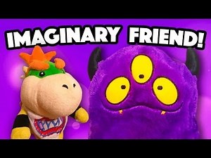 SML Movie: Bowser Junior's Imaginary Friend [REUPLOADED]