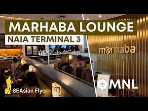 Marhaba Lounge NAIA Terminal 3, Emirates & Thai Airways Business Class Lounge Tour | SEAsian Flyer