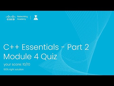 C++ Essentials - Part 2 :: Module 4 Quiz | CISCO NETACAD CPPE2 2023 #cisco #vu #module4