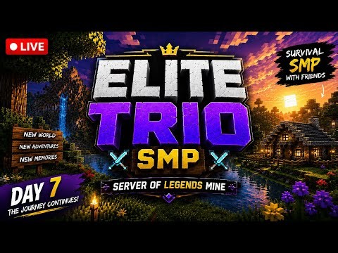 Elite Trio SMP Day 7.2| New World, New Adventures
