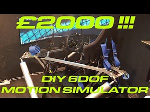 £2000 !! DIY 6DOF Motion Simulator
