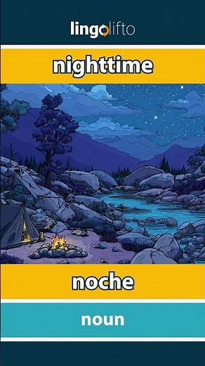 🇬🇧🇪🇸 nighttime - noche : learn English : aprendamos inglés : vocabulary builder
