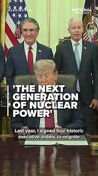Trump touts launch of 4 advanced nuclear reactor projects