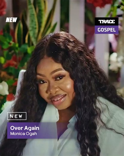 1.8K views · 29 reactions | 'OVER AGAIN' is a song for second chances, a powerful prayer by Monica Ogah, now playing on Trace Gospel | DSTV Channel 332! #New #OverAgain #HomeOfGospelMusic #WeAreGospelMusic #TraceGospel | TRACE Gospel | Facebook