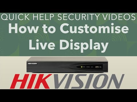 Hikvision NVR How to Customise Live Display