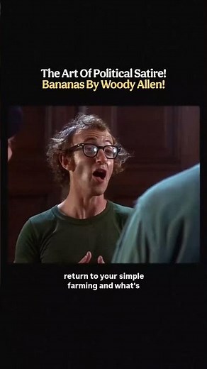The Art of Political Satire | Bananas (1971) | Woody Allen