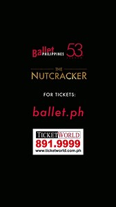 Get your tickets to Ballet Philippines’ The Nutcracker when you visit www.ballet.ph or https://premier.ticketworld.com.ph/shows/show.aspx?sh=NUTCRACK22 | Ballet Philippines