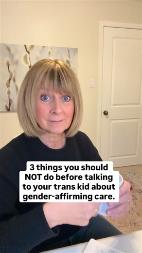 Ingrid | Parent Coach | Confident & Connected on Instagram: "Talking to your trans kid about gender-affirming care can feel overwhelming. So before you start the conversation, here are 3 things not to do: 1. Don’t doom-scroll yourself into panic. 2. Don’t flip through old photos trying to hold on to who they used to be. 3. Don’t let your brain race through every worst-case scenario. These things make you more anxious, not more prepared. Here’s what helps instead: 1. Remember what won’t change, t