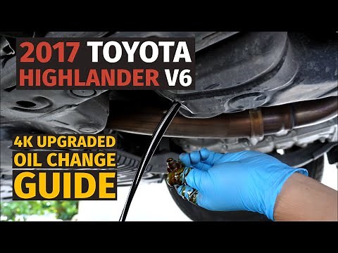 2014-2019 Toyota Highlander Updated Oil Change Guide For V6 and Hybrid