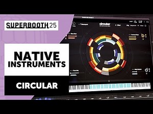 Native Instruments: Circular - SUPERBOOTH 2025