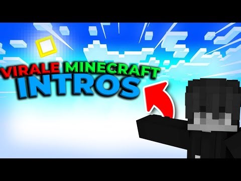 WIE ERSTELLE ICH MEINE VIRALEN MINECRAFT INTROS