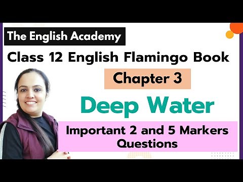 "Deep Water” Question Answer Class 12 English Flamingo Chapter 3 | CBSE class 12 English