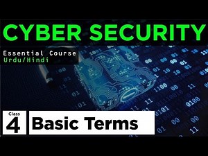 Cyber Security Essential Course - Urdu/Hindi - Class 4 (Basic Term's)