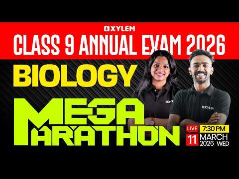 Class 9 Biology | Annual Exam 2026 - MEGA MARATHON | Xylem Class 9