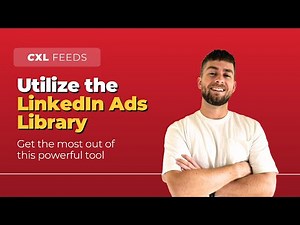 Learn How to Utilise the LinkedIn Ads Library