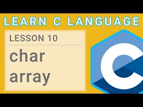 C Programming Lesson 10 - Char Array