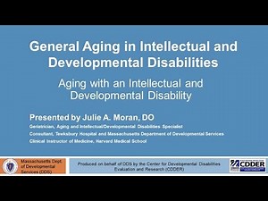 Aging with an Intellectual and Developmental Disability (16 Minutes)
