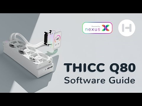 HYTE THICC Q80 Trio Nexus Software Guide