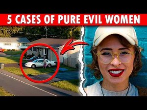 5 Female Crime Cases Too Disturbing to Make It To Netflix! | True Crime Documentary