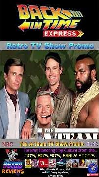 A-Team TV Promo l 1983 | Back in Time Express | NBC - MR.T | #retro #commercial #promo