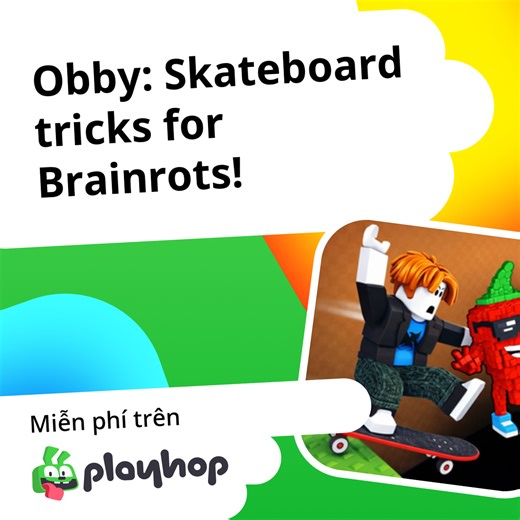 Obby: Skateboard tricks for Brainrots!: Chơi trực tuyến miễn phí trên Playhop