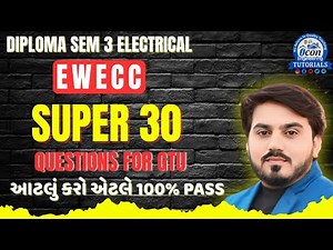 EWECC SUPER 30 QUESTION WITH ANSWERS FOR GTU EXAM || EWECC || DIPLOMA SEM 3 ELECTRICAL #gtu #gtuexam