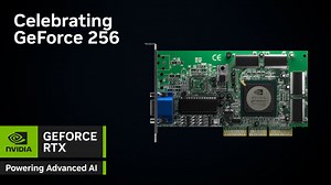 Nvidia, GeForce 256’nın piyasaya sürülüşünün 25. yılını kutluyor