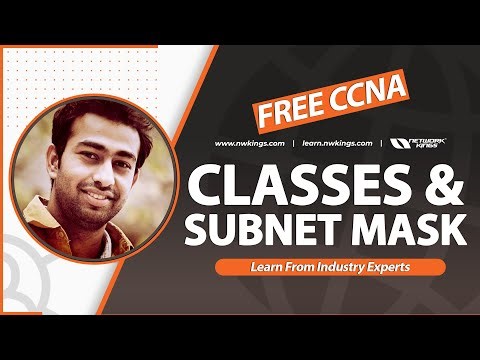FREE CCNA | Classes & Subnet Mask | Network Kings