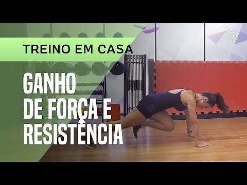 TREINO EM CASA #10: GANHO DE FORÇA E RESISTÊNCIA
